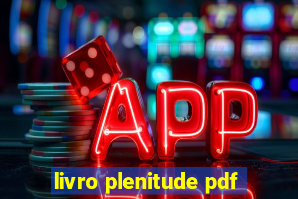 livro plenitude pdf